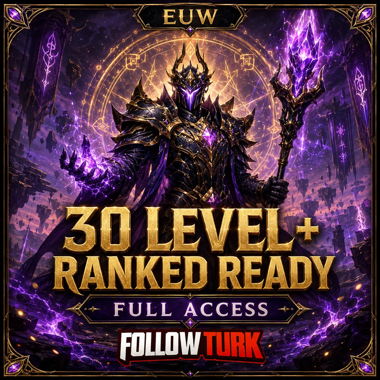 EUW - 30 Level+ Gotowe do Ranked - FollowTurk