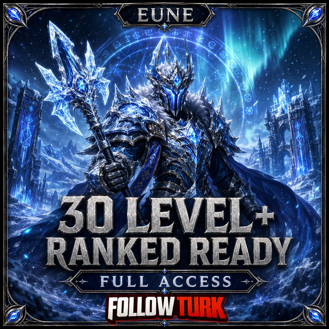 EUNE - 30 Level+ Gotowe do Ranked