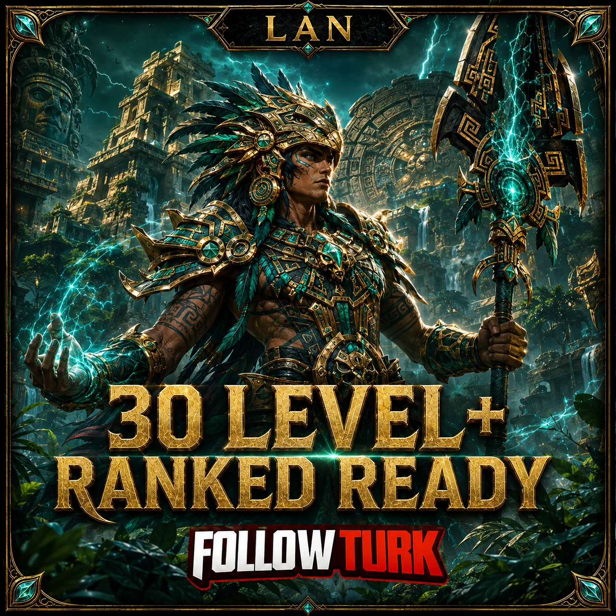 LAN - 30 Level+ Gotowe do Ranked - FollowTurk