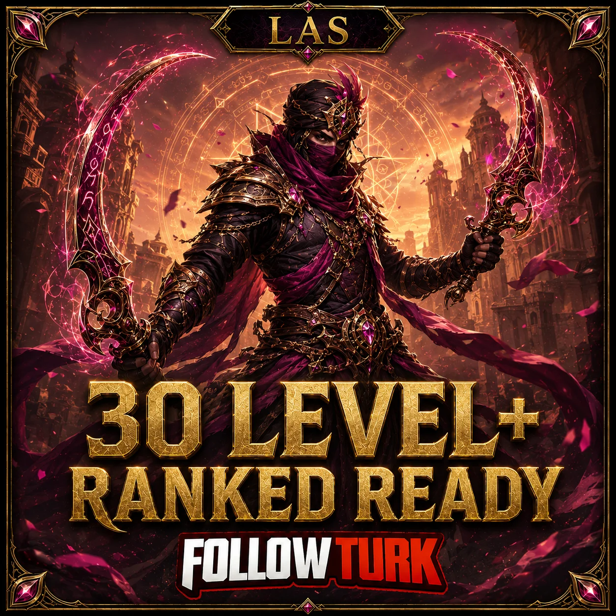 LAS - 30 Level+ Gotowe do Ranked - FollowTurk