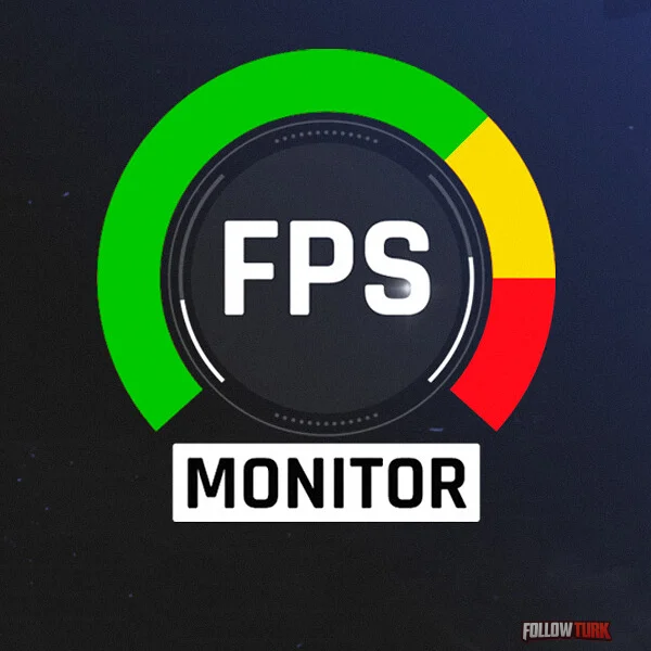 FPS Monitor - FollowTurk